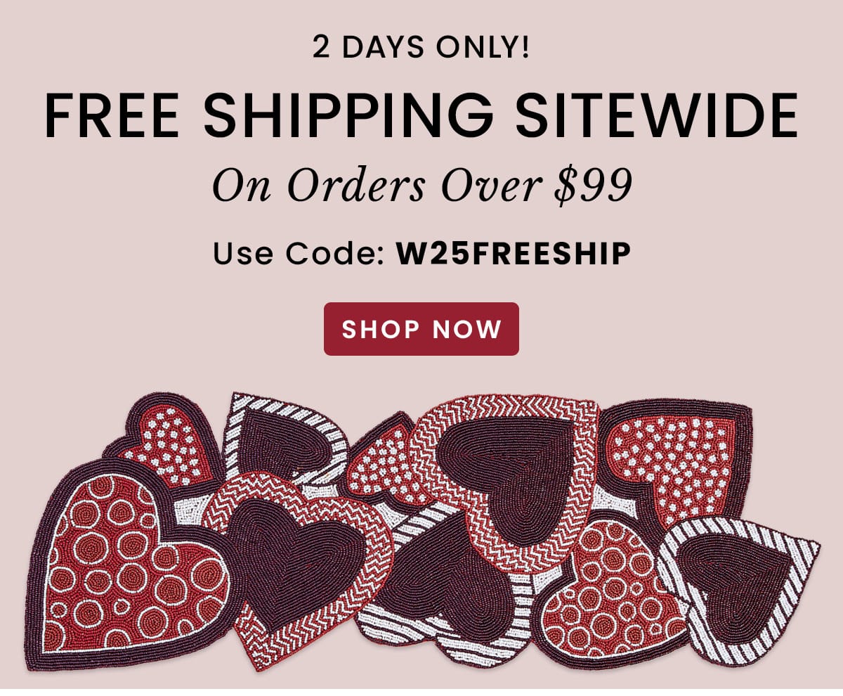 Free Shipping Over $99 | Use Code: W25FREESHIP​