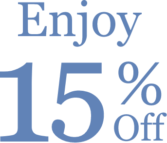 ENJOY 15% Off