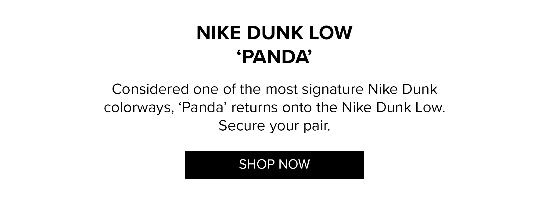 Nike Dunk Low ‘Panda’ - Feature Sneaker Boutique