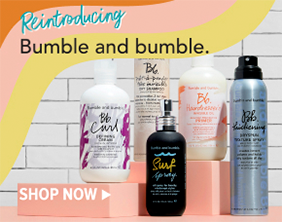 BUMBLE & BUMBLE, BACK BY POPULAR DEMAND