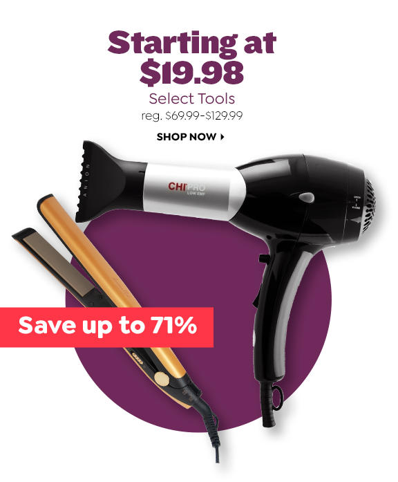 STARTING AT $19.98 SELECT TOOLS