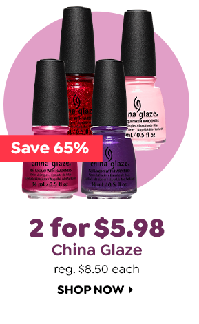 2 FOR $5.98 CHINA GLAZE