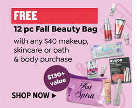 FREE 12 PC FALL BEAUTY BAG WITH ANY $40 MAKEUP, SKINCARE OR BATH & BODY PURCHASE