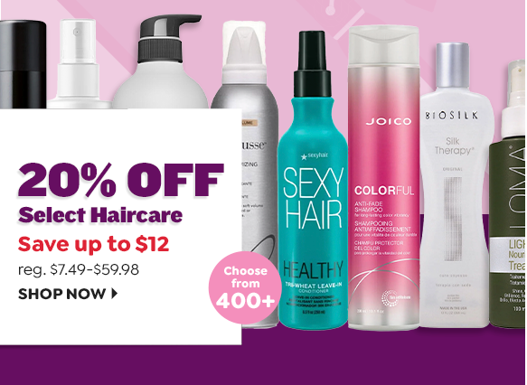 20% OFF SELECT HAIRCARE