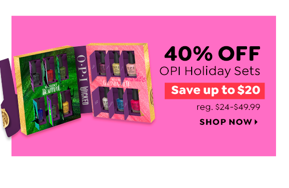 40% OFF LIMITED EDITION OPI HOLIDAY SETS