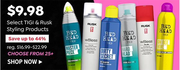 $9.98 SELECT TIGI & RUSK STYLERS