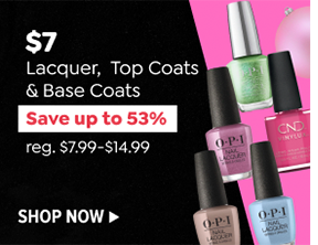 $7 NAIL LACQUER, TOP COATS & BASE COATS