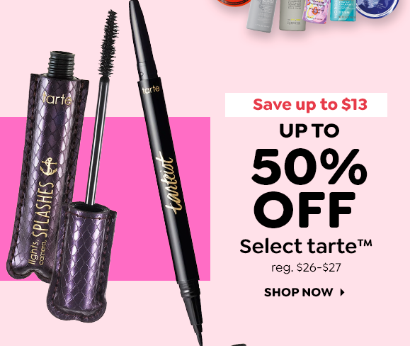 UP TO 50% OFF TARTE