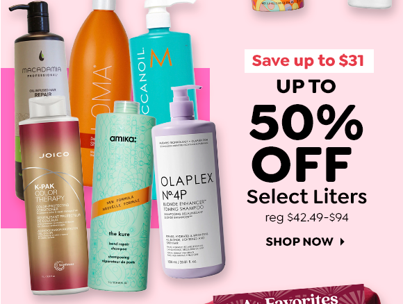 UP TO 50% OFF SELECT LITERS