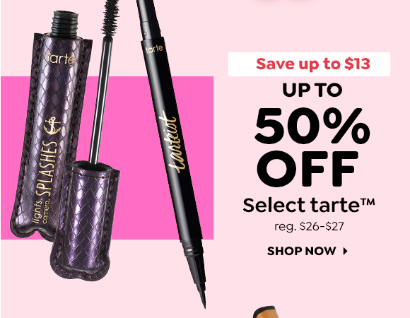 UP TO 50% OFF TARTE