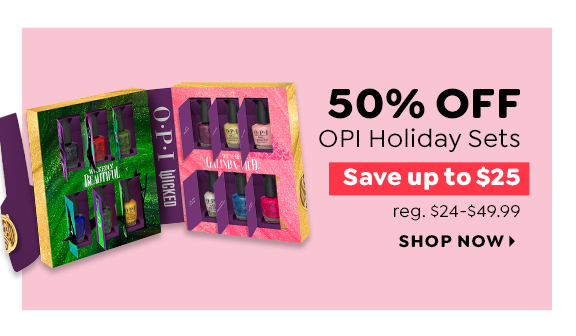 50% OFF LIMITED EDITION OPI HOLIDAY SETS