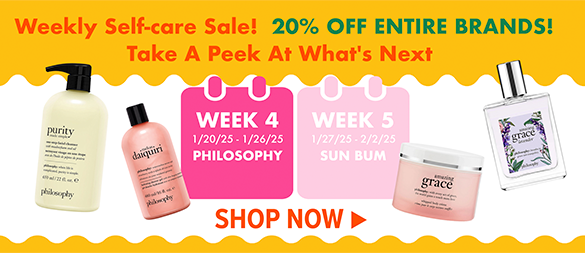 WEEKLY SELF-CARE SALE |20% OFF PHILOSOPHY ENTIRE BRAND