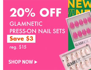 20% OFF GLAMNETIC PRESS-ON NAIL SETS