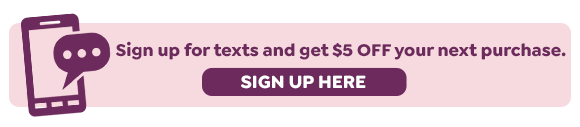 TEXT BEAUTY TO 98679 TO SIGN UP FOR TEXTS AND GET $5 OFF