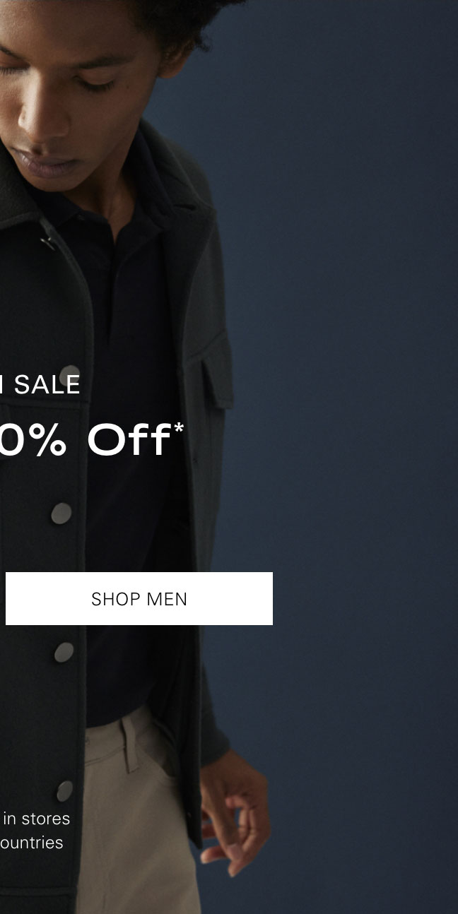 FLASH SALE Extra 20% Off* SHOP MEN