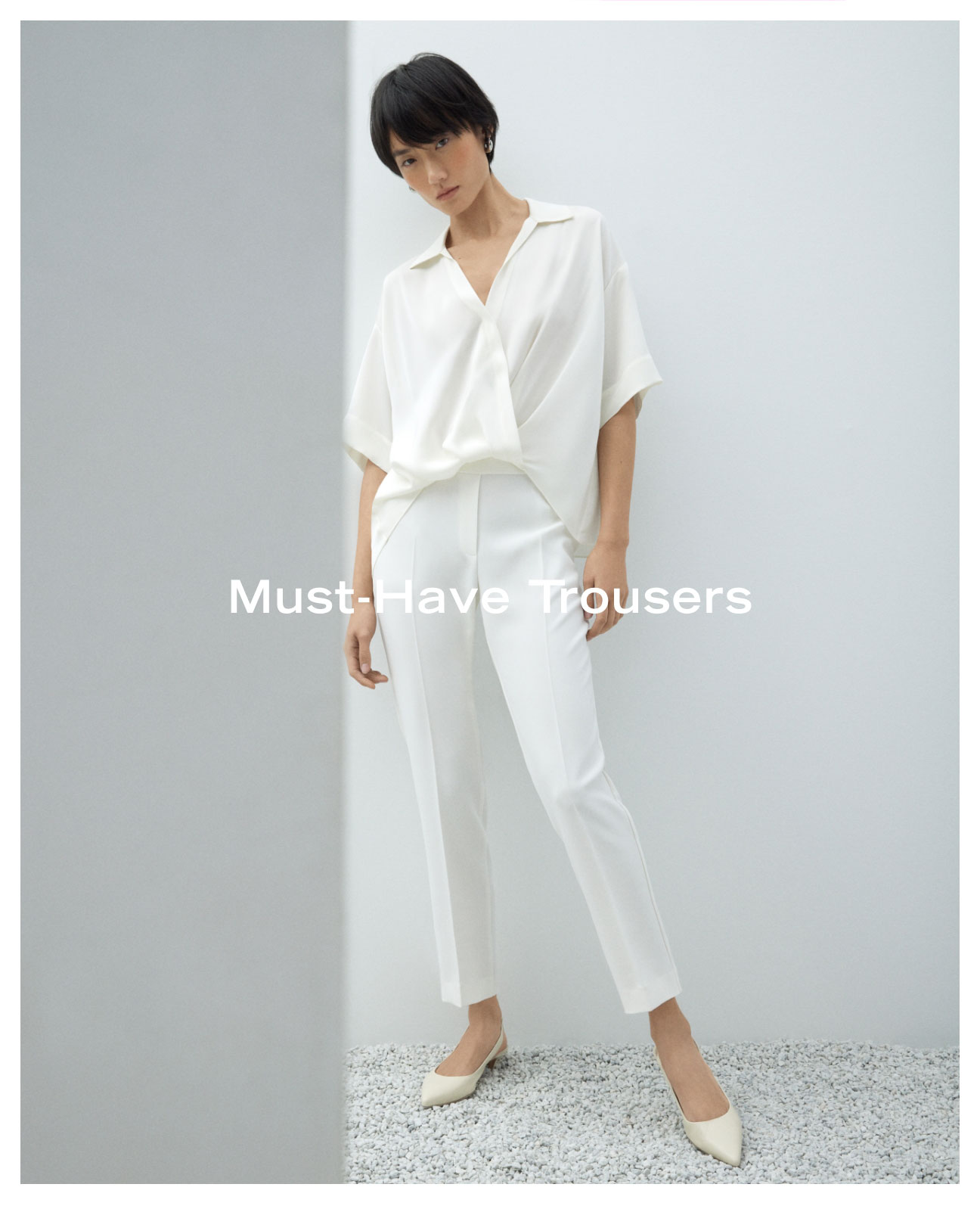 Must-Have Trousers