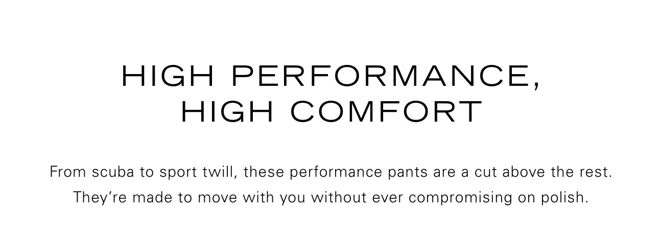 High Performance, High Comfort