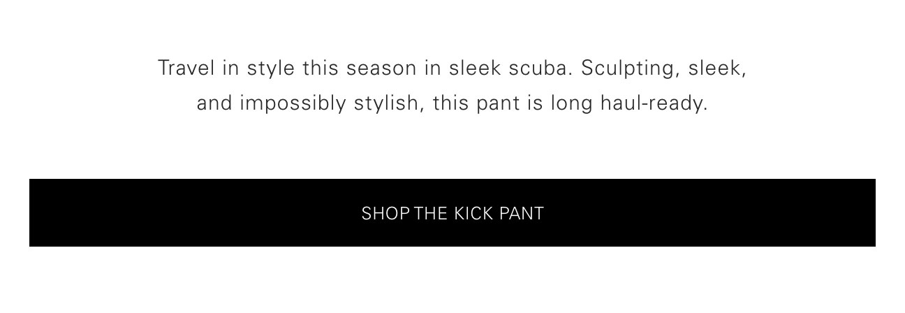 Shop The Kick Pant