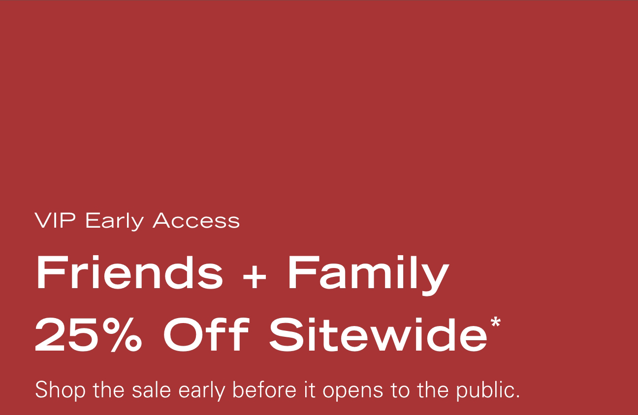 25% Off Early Access Starts Now - Theory