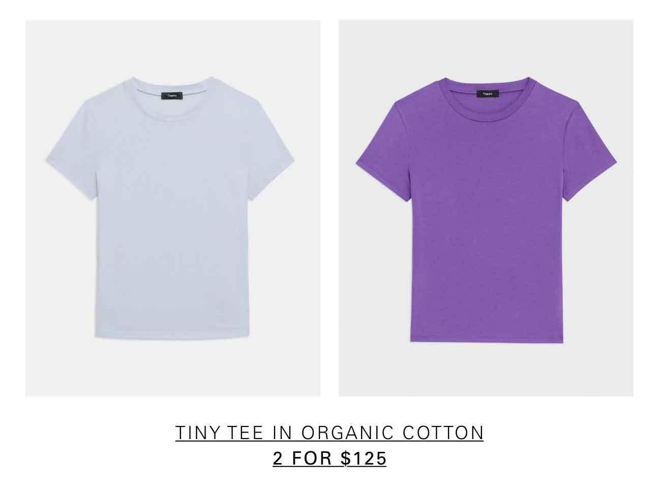 Tiny Tee in Organic Cotton 2 for $125