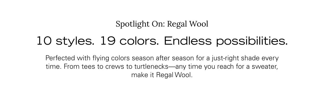 Spotlight On Regal Wool