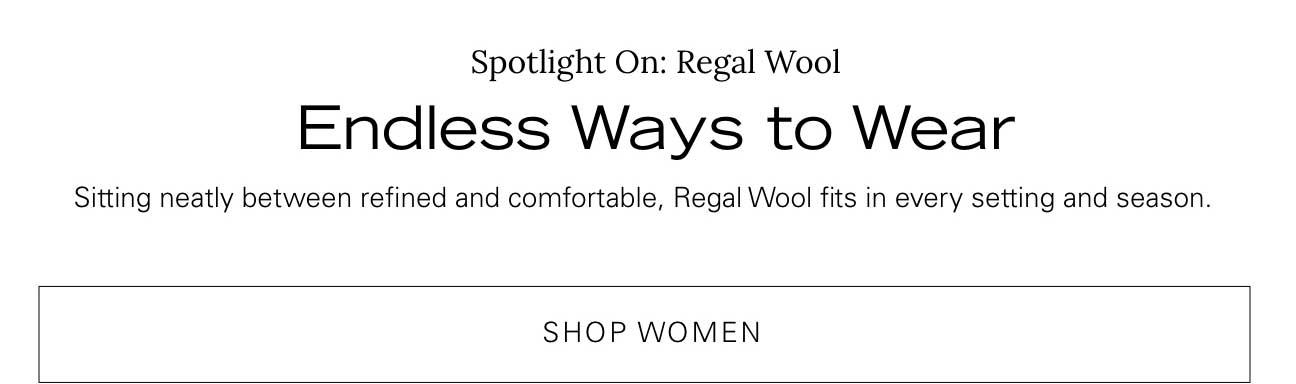 Spotlight On Regal Wool Shop Women