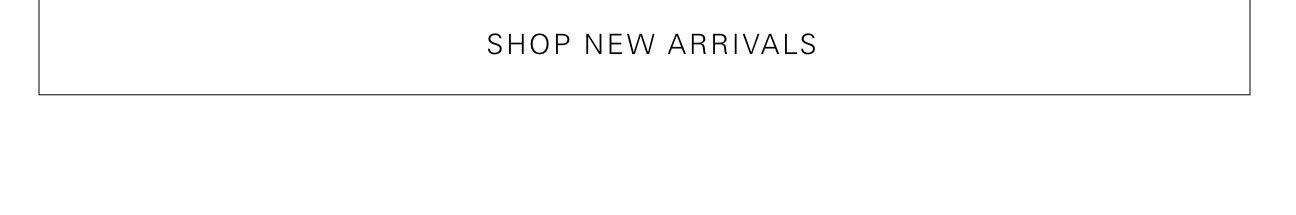 Shop New Arrivals