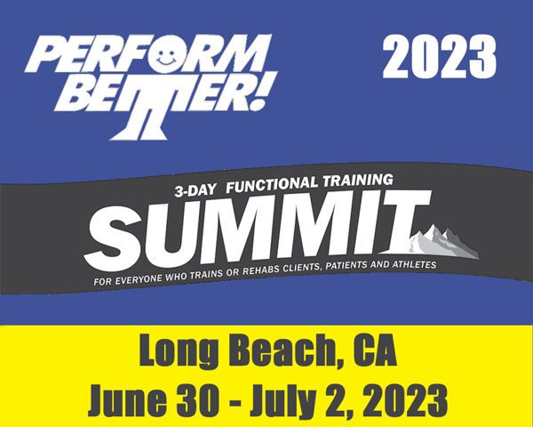 3-Day Functional Training Summit. Long Beach, CA. June 30 - July 2, 2023.