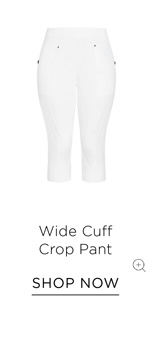 Shop the Wide Cuff Crop Pant