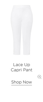 Shop the Lace Up Capri Pant
