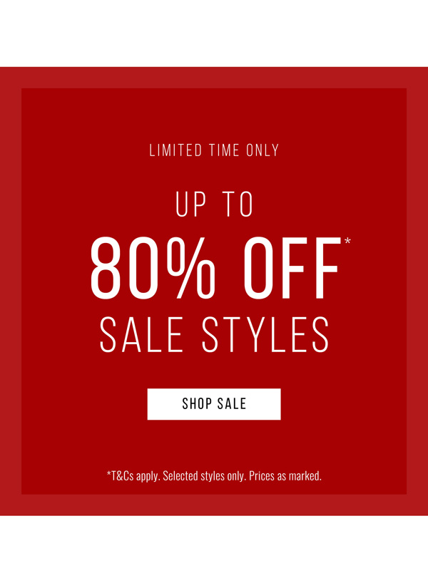 Shop Up to 80% Off Sale Styles