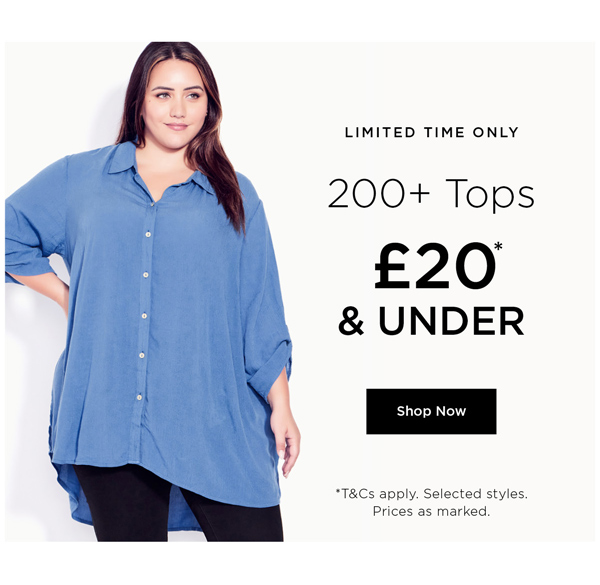 Shop 200+ Tops 20* & Under