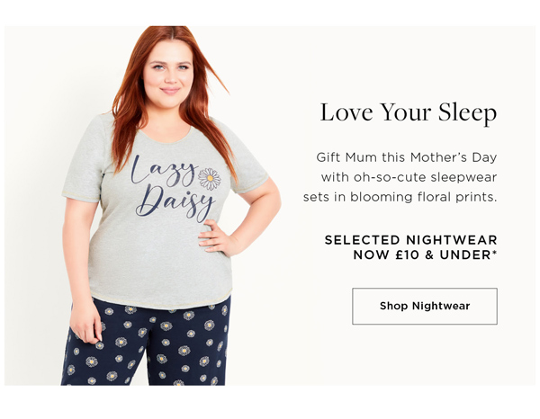 Shop Selected Nightwear Now 10 & Under*