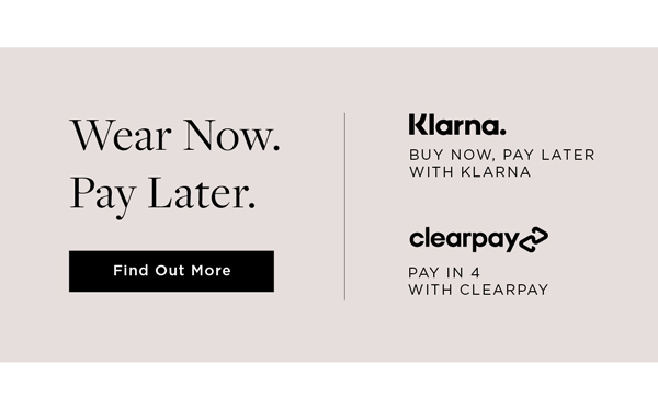 Wear Now & Pay Later With Klarna & Clearpay