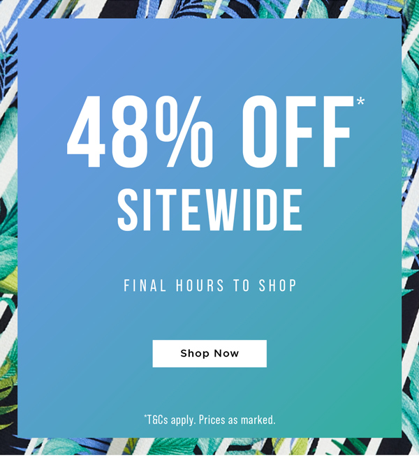 Shop 48% Off* Sitewide