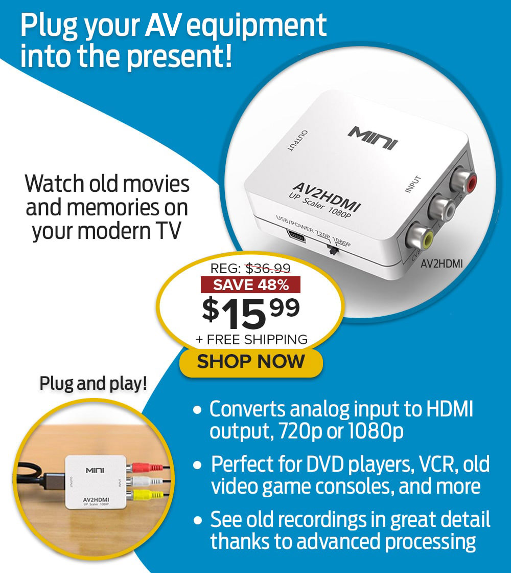 Plug your AC equipment into the present! AV2HDMI $15.99