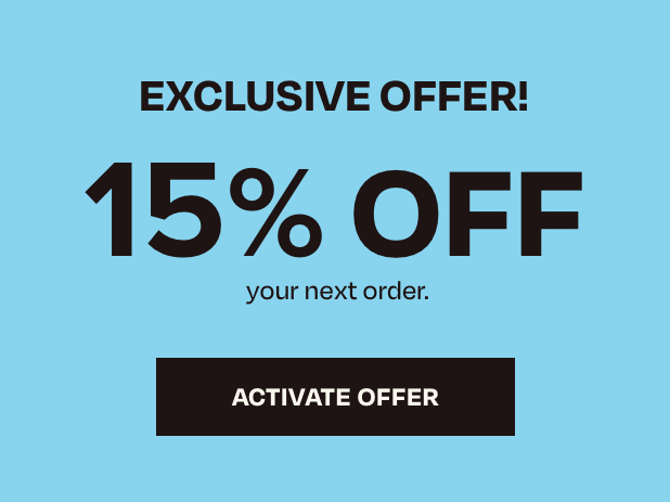 Exclusive Offer! 15% OFF your next order. Activate Offer