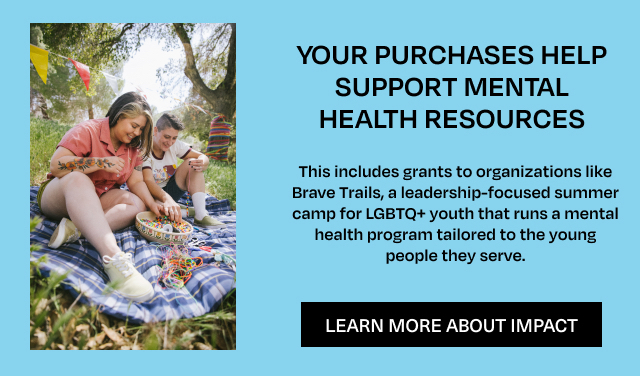 Your purchase helps support mental health reasources