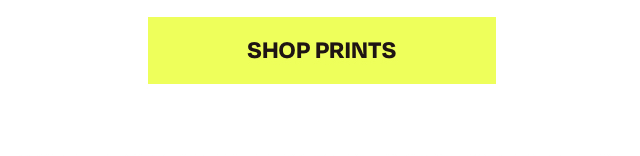 SHOP PRINTS