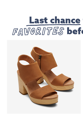 Last chance to snag your favorites