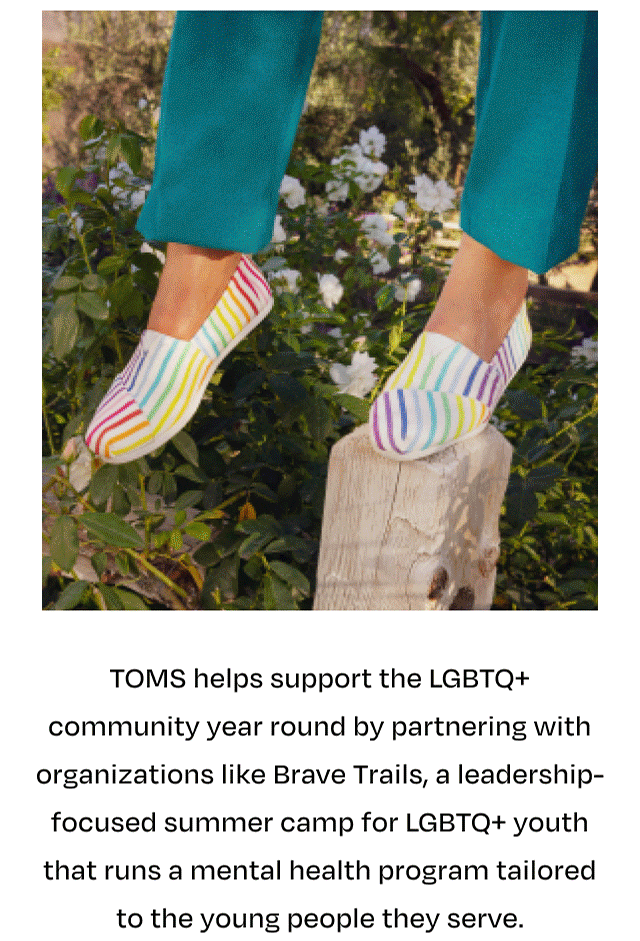 TOMS helps support the LGBTQ+ community year round