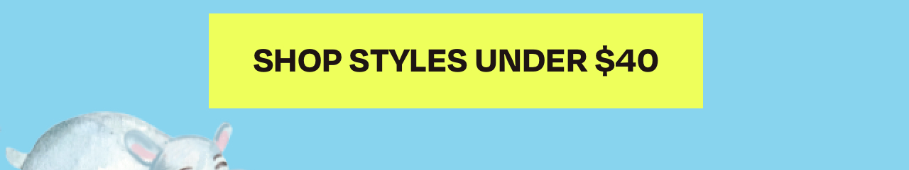 Shop Styles Under $40