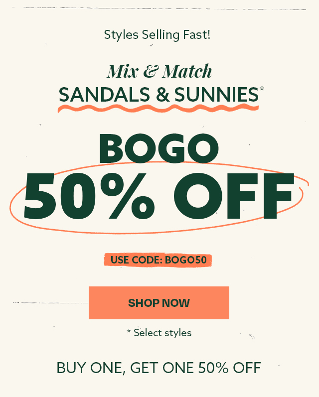 BOGO 50% off - styles selling fast