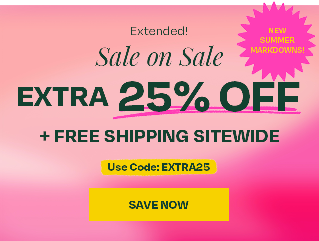 Extended - extra 25% off - free shipping sitewide