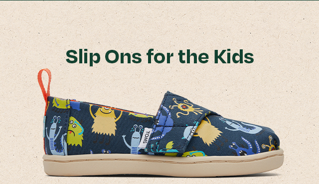 Slip Ons for the Kids