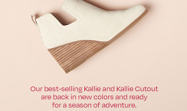 Our best-selling Kallie & Kallie Cutout are back in new colors