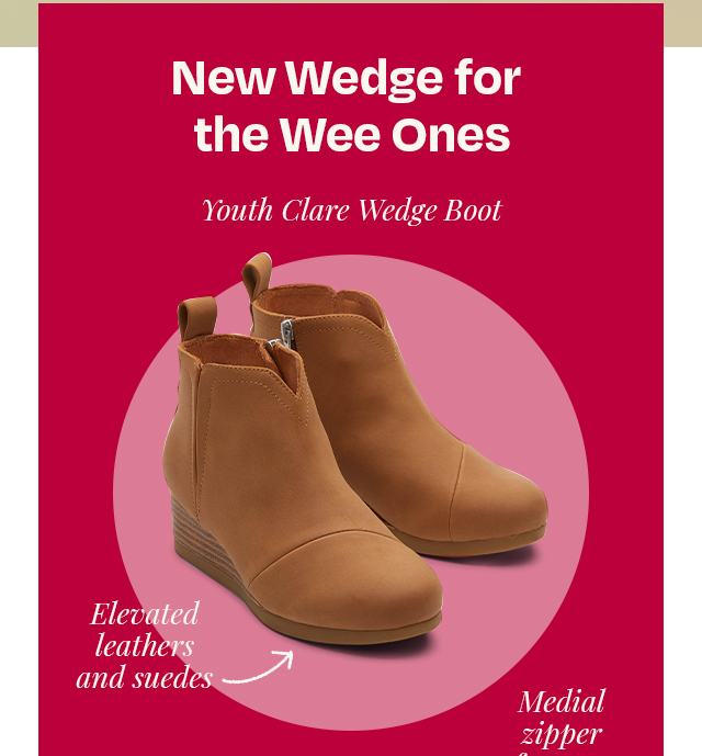 New Wedge for the Wee Ones