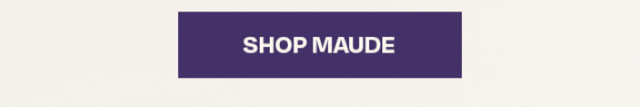 Shop Maude