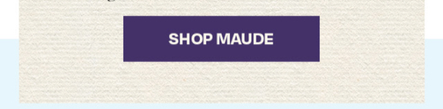 Shop Maude