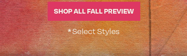 Shop All Fall Preview